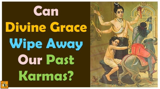 Part 4: Can Divine Grace Wipe Away Our Past Karmas & Alter Our Destiny?