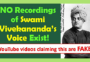 NO Recordings of Swami Vivekananda’s Voice Exist | Fake Audios Exposed!