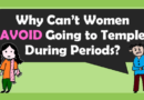 Laws of Manusmriti Regarding Menstruation Are No Longer Applicable (VIDEO)