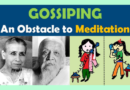 Part 2 – Meditate Better! Cleanse Mind of Bad Habit of Gossiping (VIDEO)