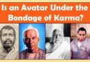 Part 5: Does an Avatar Have Free Will, OR Is He Bound by the Law of Karma? (VIDEO)