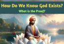 How Do We Know God Exists? What is the Proof? The Final Answer Given by Swami Vivekananda (VIDEO)
