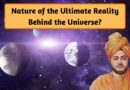 What Are the Teachings of the Upanishads? Source of Creation? Where Do We Come From? (VIDEO)
