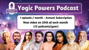 Yogic Power Podcast - Discover the Spiritual Experiences Bestowed by God-realized sages upon their disciples